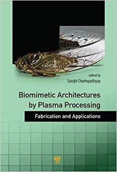 biomimetic architectures بواسطة وشاشات البلازما المعالجة: تطبيقات الصنع و