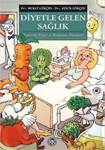 okumak DİYETLE GELEN SAĞLIK