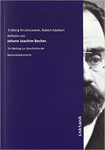 okumak Erdberg-Krczenciewski, R: Johann Joachim Becher.