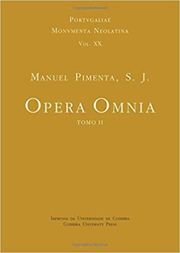 okumak Opera Omnia. Tomo II. Manuel Pimenta, S. J. (Portugaliae Monumenta Neolatina)
