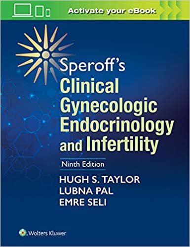 okumak Speroff&#39;s Clinical Gynecologic Endocrinology and Infertility
