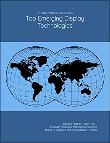 okumak The 2021-2026 World Outlook for Top Emerging Display Technologies