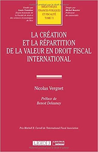 okumak La création et la répartition de la valeur en droit fiscal international (Tome 71) (Thèses)