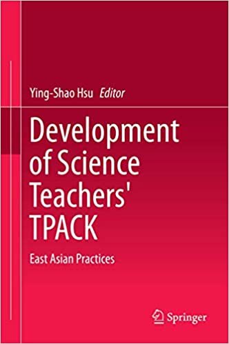 okumak Development of Science Teachers&#39; TPACK: East Asian Practices