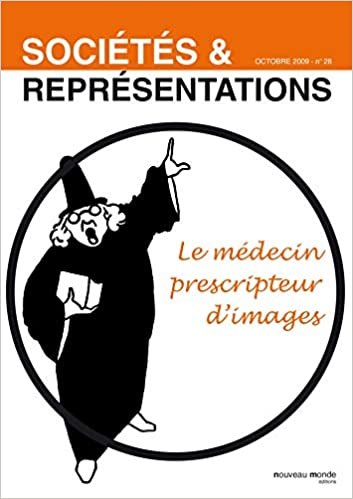 okumak Sociétés et Représentations n° 28: Le médecin prescripteur d&#39;images (NME.TPS DES MED)