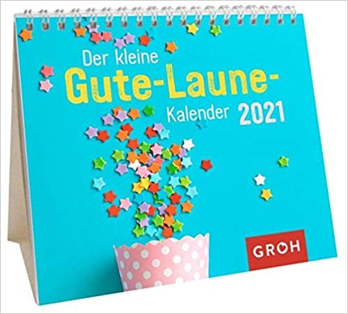 okumak Der kleine Gute-Laune-Kalender 2021 Mini-Monatskalender
