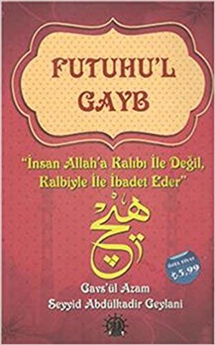okumak Futuhu&#39;l Gayb