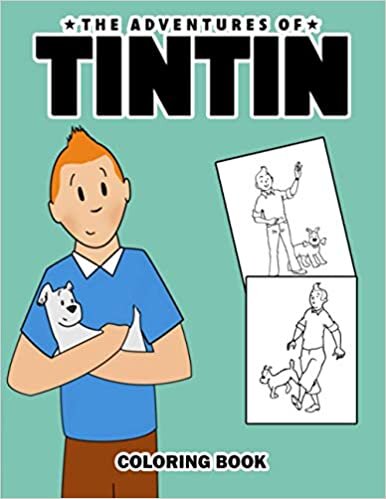 okumak Tintin Coloring Book: Favorite Cartoon Character Coloring Book For Kids, Adults Activity Gift