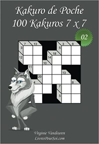 okumak Kakuro de Poche - N°2: 100 Kakuros 7 x 7 - à emporter partout - Format poche (A6 - 10.5 x 15 cm): Volume 2