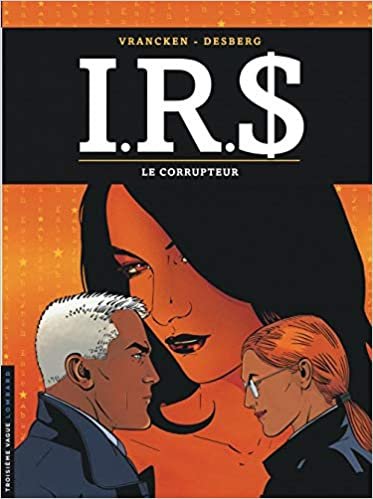 okumak I.R.$ - Tome 6 - Le Corrupteur (TROISIEME VAGUE)