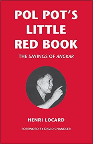 okumak Pol Pot&#39;s Little Red Book: The Sayings of Angkar