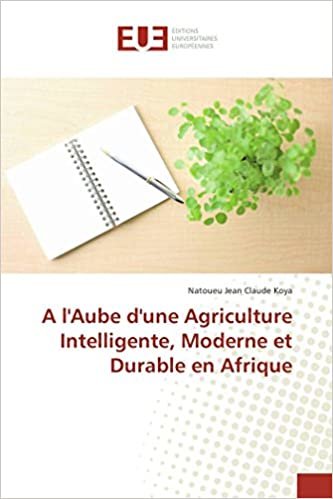 okumak A l&#39;Aube d&#39;une Agriculture Intelligente, Moderne et Durable en Afrique (OMN.UNIV.EUROP.)