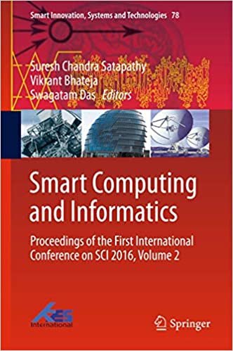 okumak Smart Computing and Informatics: Proceedings of the First International Conference on SCI 2016, Volume 2 (Smart Innovation, Systems and Technologies (78), Band 78)