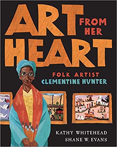 okumak Art from Her Heart: Folk Artist Clementine Hunter