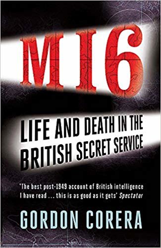 okumak MI6: Life and Death in the British Secret Service