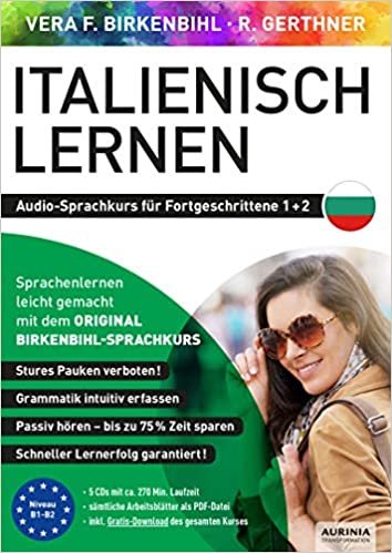 okumak Italienisch lernen für Fortgeschrittene 1¿+¿2 (ORIGINAL BIRKENBIHL): Audio-Sprachkurs auf 5 CDs inkl. Download