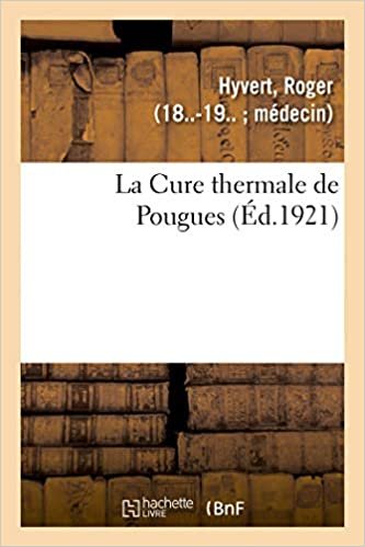 okumak La Cure thermale de Pougues (Sciences)