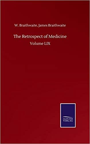 okumak The Retrospect of Medicine: Volume LIX