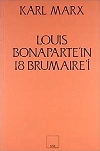 okumak Louis Bonaparte’ın 18 Brumaire’i