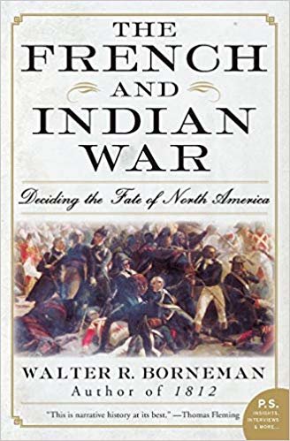 okumak The French and Indian War: Deciding the Fate of North America (P.S.)