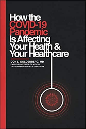 okumak How the COVID-19 Pandemic Is Affecting Your Health and Your Healthcare