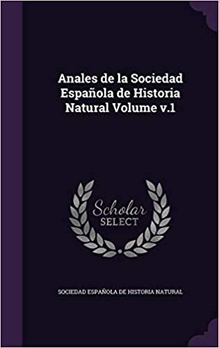 okumak Anales de La Sociedad Espanola de Historia Natural Volume V.1