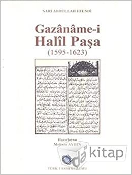 okumak Gazaname-i Halil Paşa (1595 - 1623)