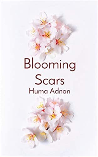 okumak Blooming Scars: Words of love, loss and longing