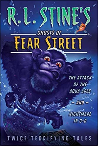 okumak The Attack of the Aqua Apes and Nightmare in 3-D: Twice Terrifying Tales (R.L. Stines Ghosts of Fear Street) (R.L. Stines Ghosts of Fear Street (Paperback))