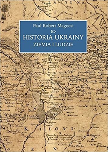 okumak Historia Ukrainy Ziemia i ludzie