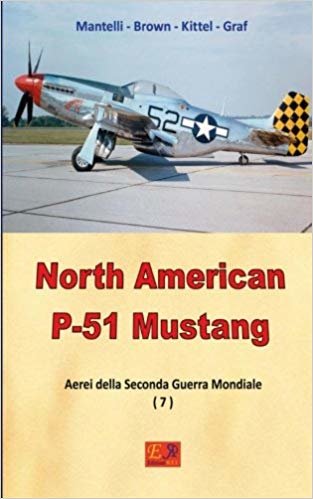 okumak P-51 Mustang: Volume 7 (Aerei della Seconda Guerra Mondiale)