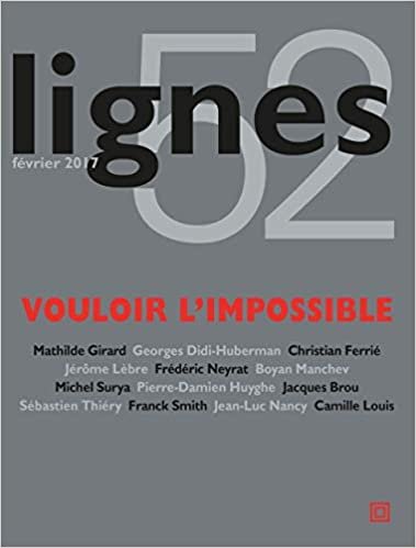 okumak Revue Lignes N°52: Vouloir l&#39;Impossible
