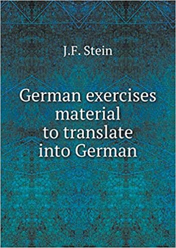 okumak German Exercises Material to Translate Into German