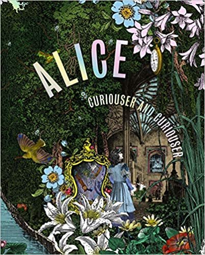 okumak Alice, Curious and Curiouser