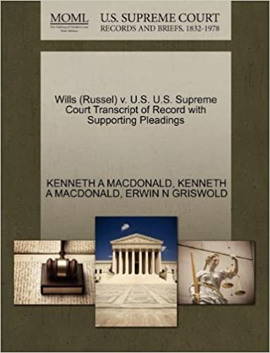 okumak Wills (Russel) v. U.S. U.S. Supreme Court Transcript of Record with Supporting Pleadings