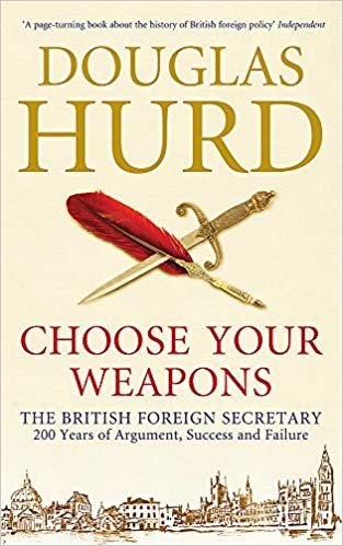 okumak Choose Your Weapons: The British Foreign Secretary
