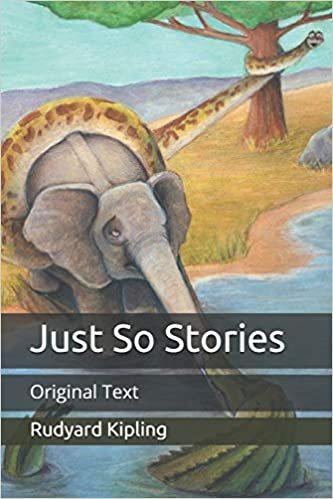 okumak Just So Stories: Original Text