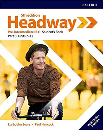 okumak Headway: Pre-Intermediate: Student&#39;s Book B with Online Practice (Headway Fifth Edition)