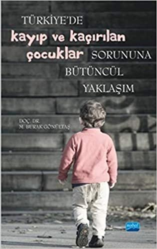 okumak Türkiye&#39;de Kayıp ve Kaçırılan Çocuklar Sorununa Bütüncül Yaklaşım