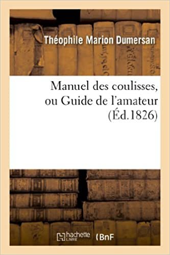 okumak Manuel des coulisses, ou Guide de l&#39;amateur (Histoire)