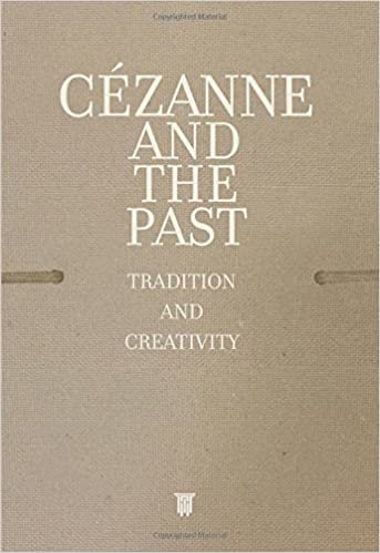 okumak Cezanne and the Past : Tradition and Creativity