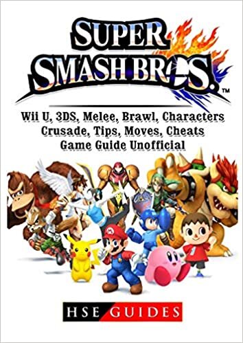 okumak Super Smash Brothers, Wii U, 3ds, Melee, Brawl, Characters, Crusade, Tips, Moves, Cheats, Game Guide Unofficial