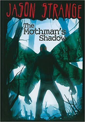 okumak The Mothman&#39;s Shadow (Jason Strange)