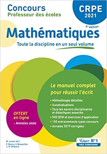 okumak CRPE - Concours Professeur des écoles - Mathématiques - Le manuel complet pour réussir l&#39;écrit en un seul volume - Annales 2020 offertes - ... CRPE: Toute la discipline en un seul volume)