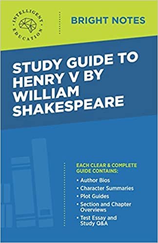 okumak Study Guide to Henry V by William Shakespeare (Bright Notes)