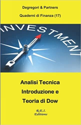 AT - Introduzione e Teoria di Dow (Quaderni di Finanza)