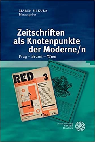 okumak Zeitschriften ALS Knotenpunkte Der Moderne/N: Prag - Brunn - Wien (Slavica. Monographien, Hand-, Lehr- Und Worterbucher)