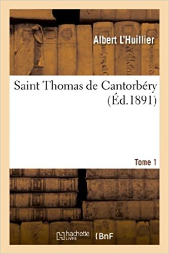 okumak Saint Thomas de Cantorbéry. T. 1 (Religion)