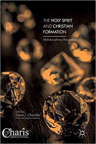 okumak The Holy Spirit and Christian Formation : Multidisciplinary Perspectives