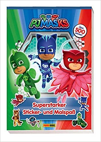 okumak PJ Masks: Superstarker Sticker- und Malspaß: über 500 Sticker
